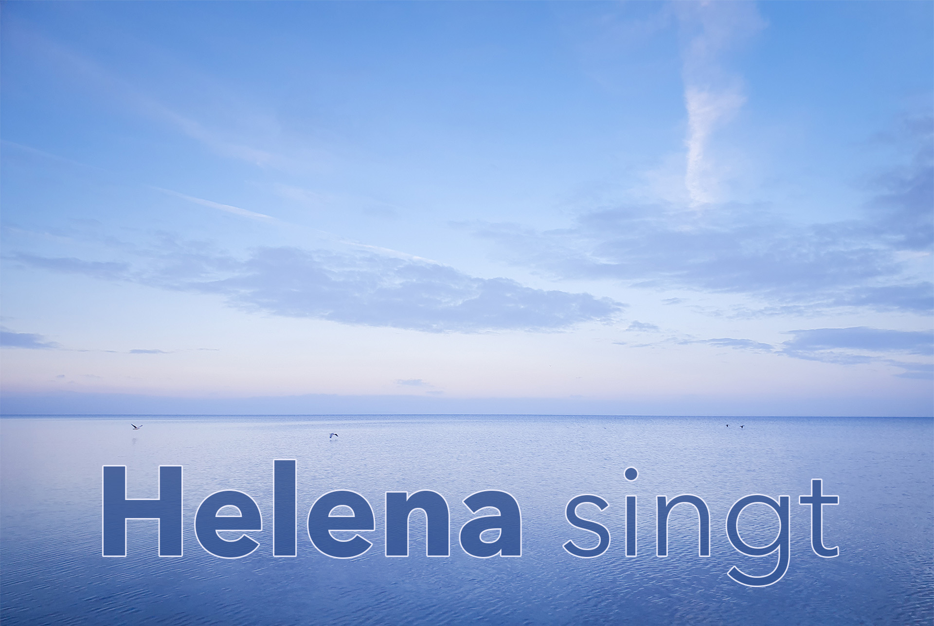 Helena singt - Ostsee Horizont Sonnenaufgang